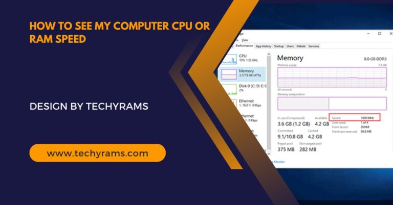 How To See My Computer Cpu Or Ram Speed