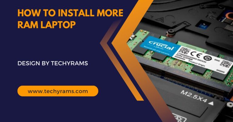 How To Install More Ram Laptop